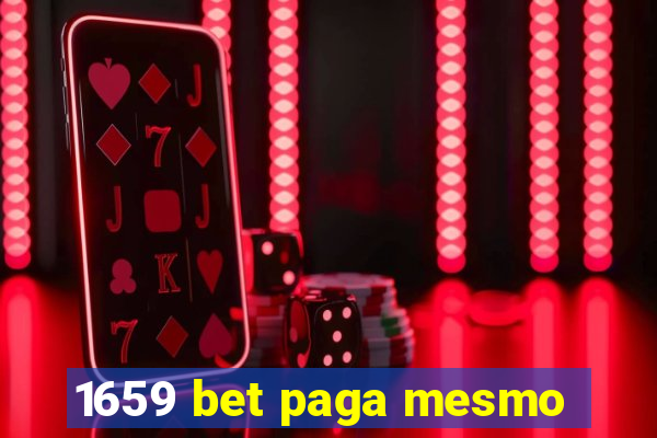 1659 bet paga mesmo