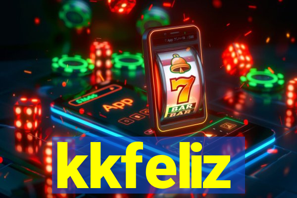 kkfeliz