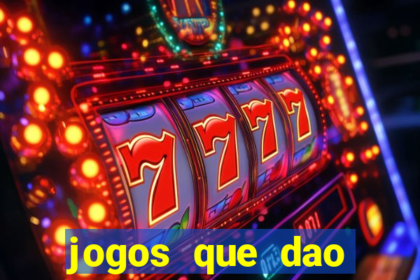 jogos que dao bonus e pode sacar