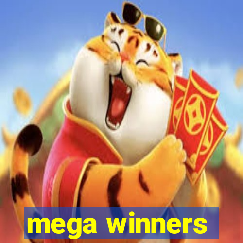 mega winners