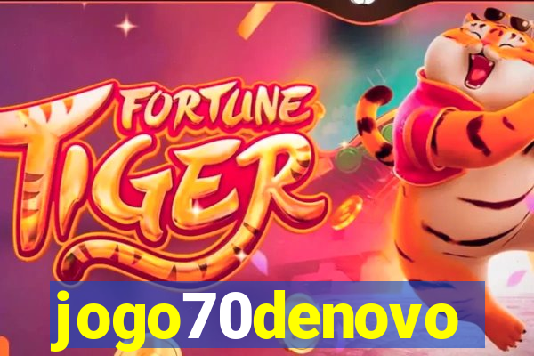 jogo70denovo