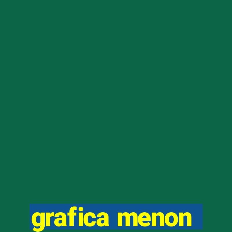 grafica menon