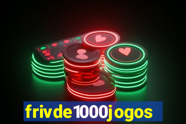 frivde1000jogos