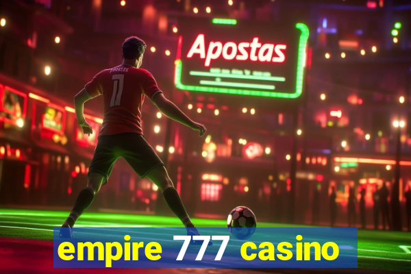 empire 777 casino