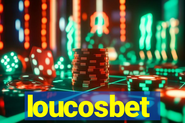 loucosbet