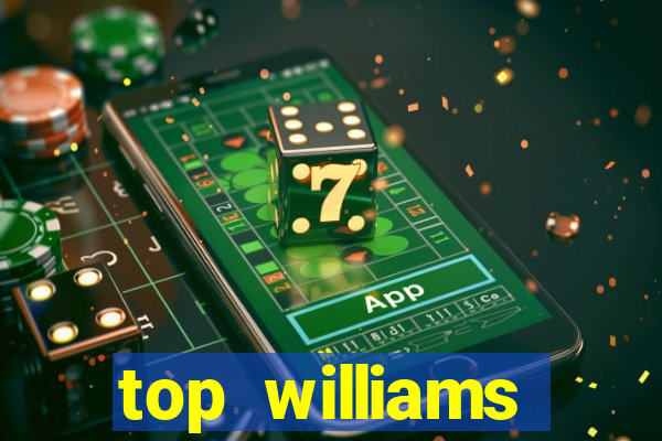 top williams interactive online slot sites