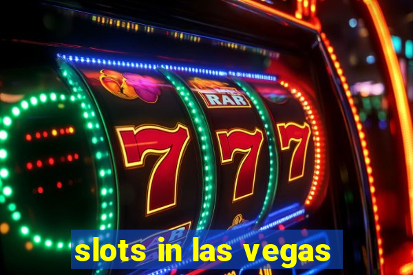 slots in las vegas