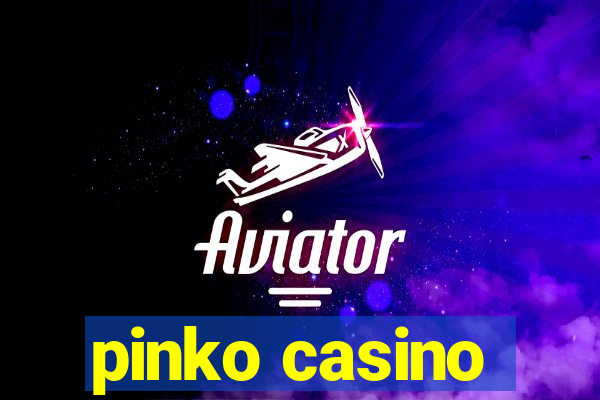 pinko casino