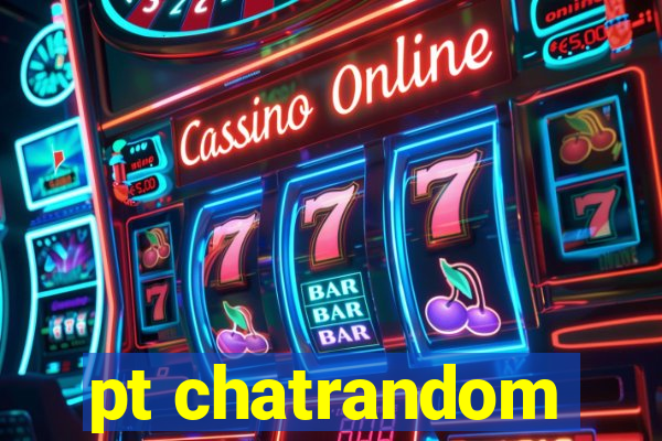 pt chatrandom