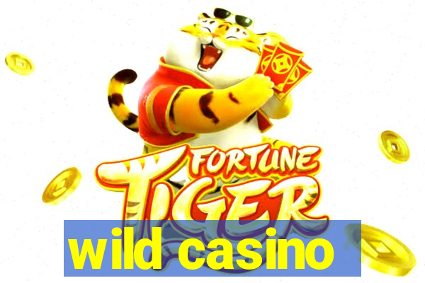 wild casino