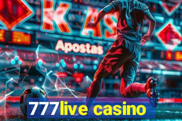 777live casino