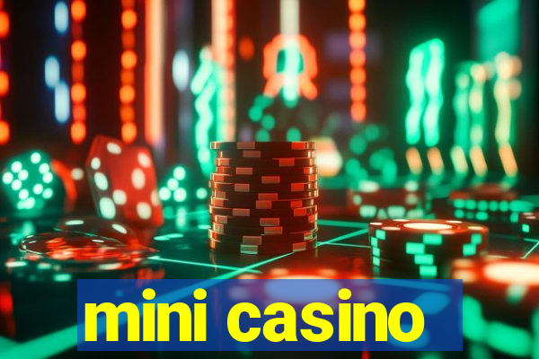 mini casino