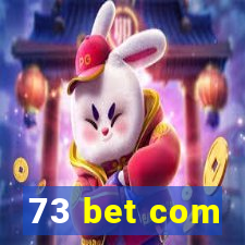 73 bet com