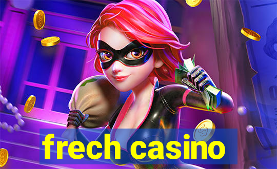 frech casino