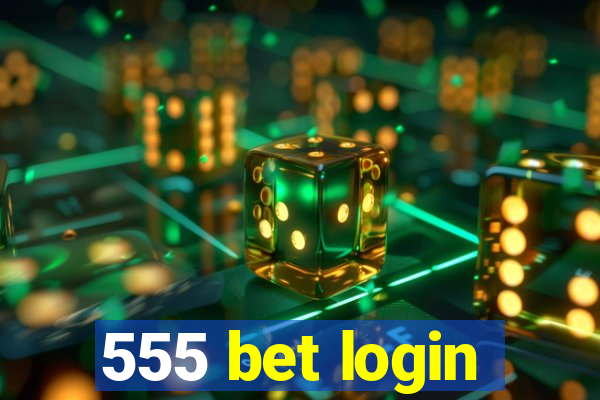 555 bet login