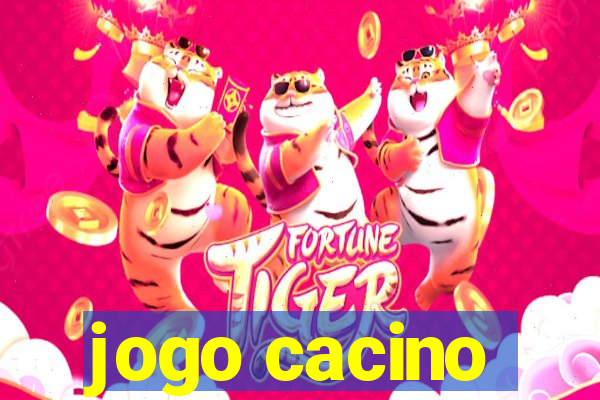 jogo cacino