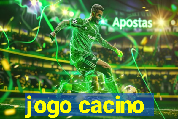 jogo cacino