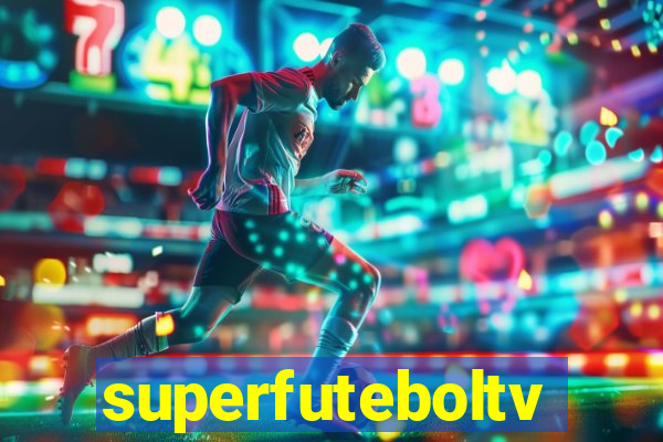 superfuteboltv