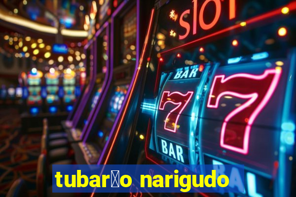 tubar茫o narigudo