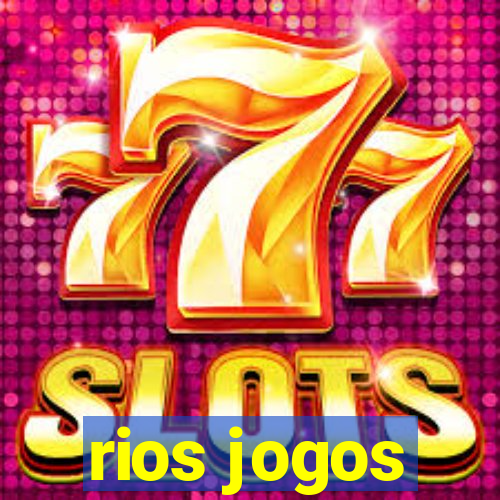 rios jogos