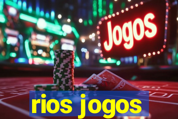 rios jogos