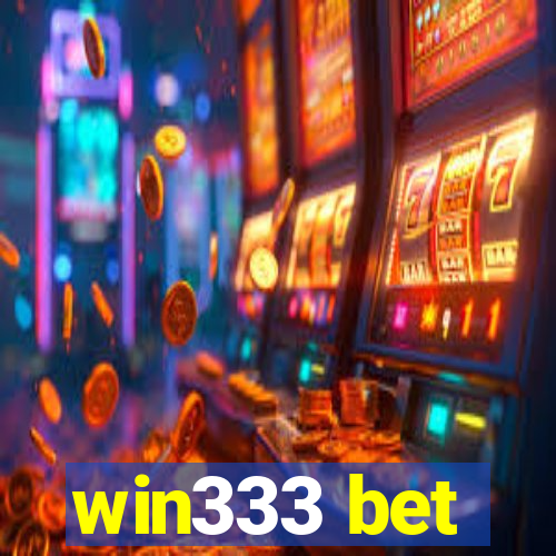 win333 bet