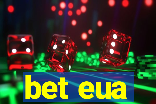 bet eua