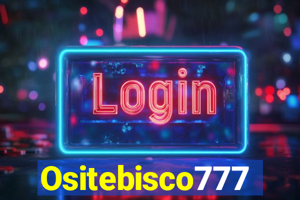 Ositebisco777