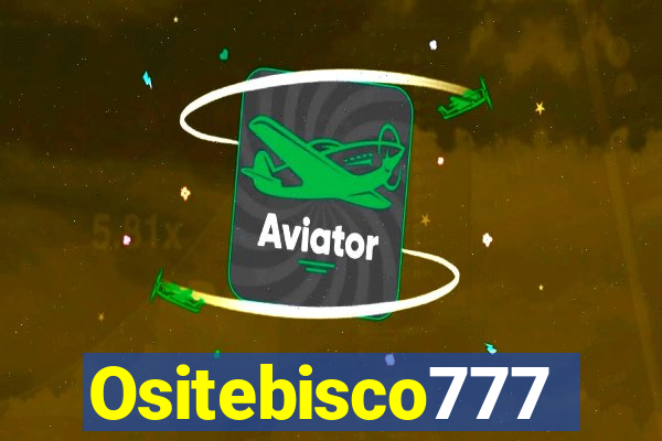 Ositebisco777