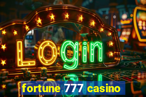 fortune 777 casino