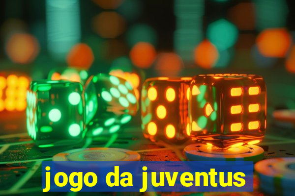 jogo da juventus