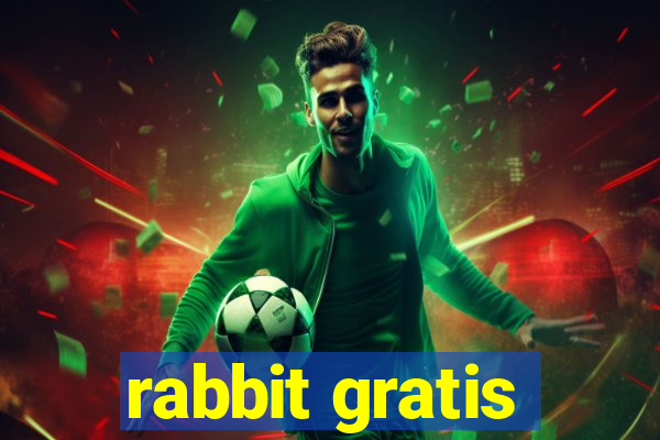 rabbit gratis