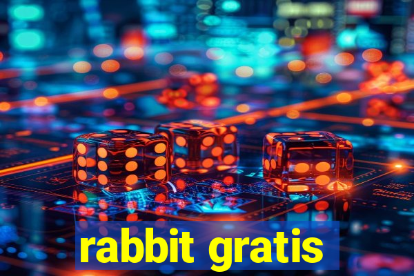 rabbit gratis