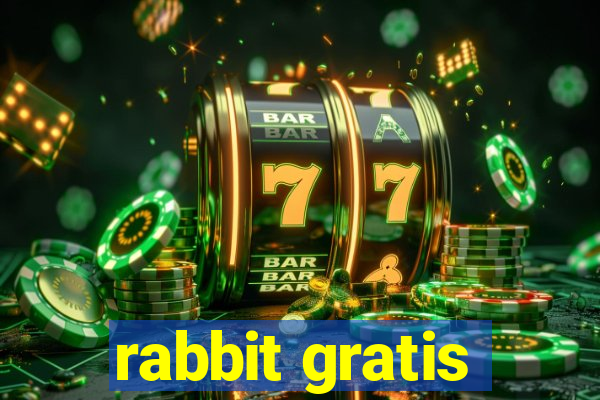 rabbit gratis