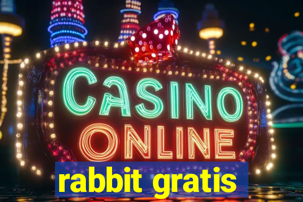 rabbit gratis