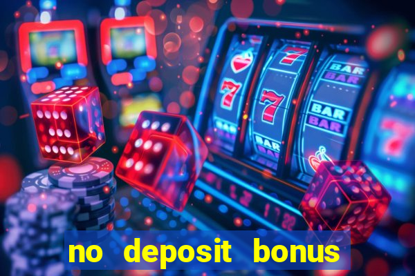 no deposit bonus casinos codes