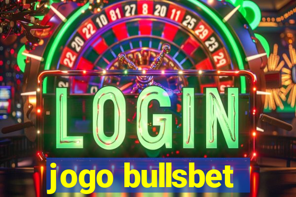 jogo bullsbet