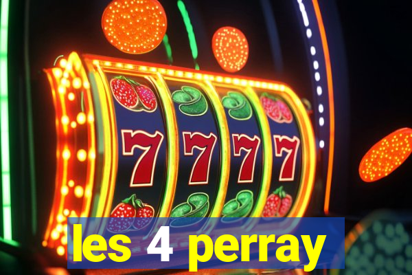 les 4 perray