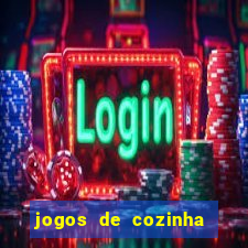 jogos de cozinha cooking town