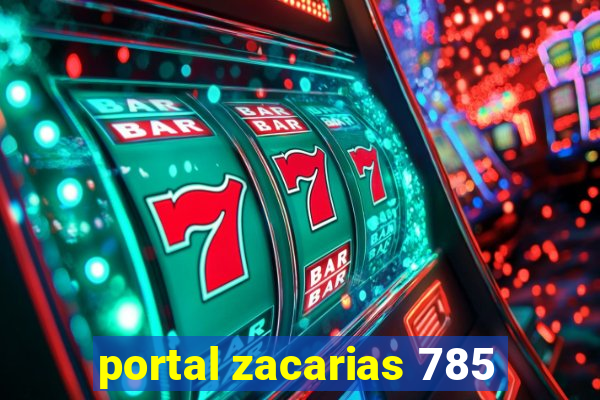 portal zacarias 785