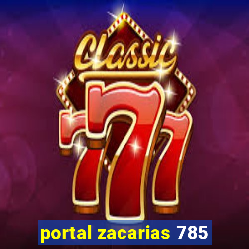 portal zacarias 785