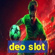 deo slot