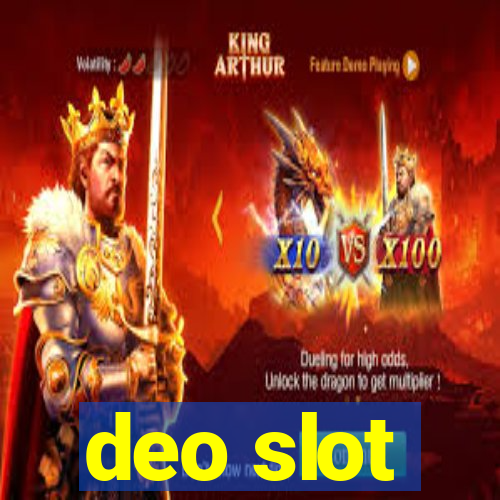 deo slot