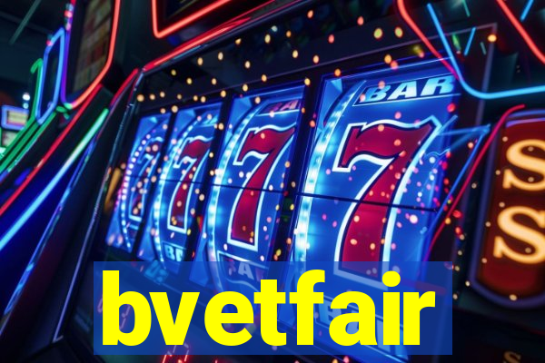 bvetfair