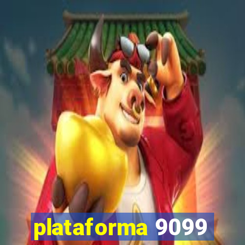 plataforma 9099