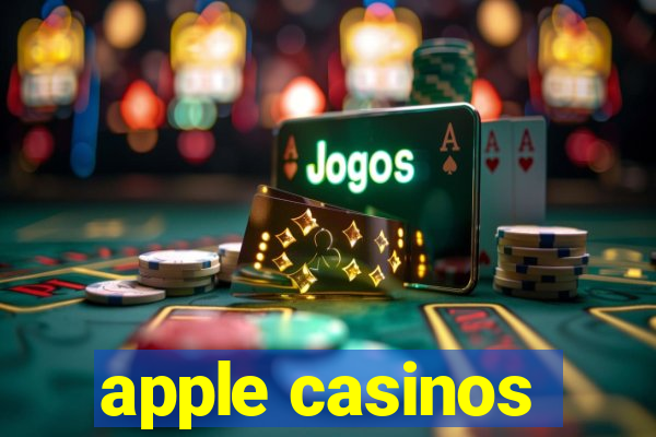 apple casinos