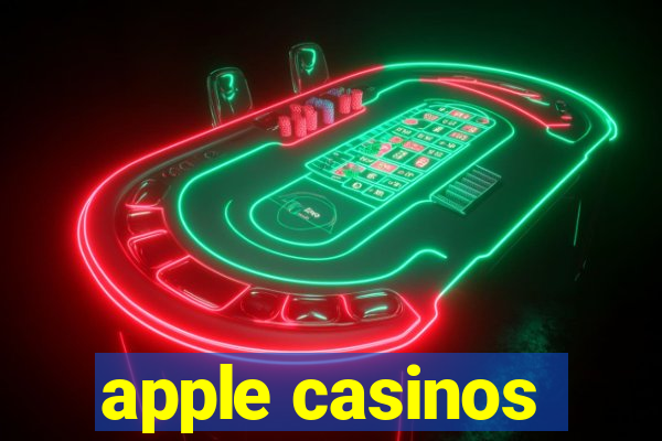 apple casinos