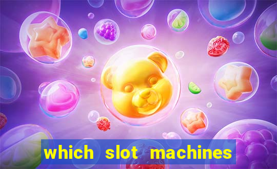 which slot machines pay the most often