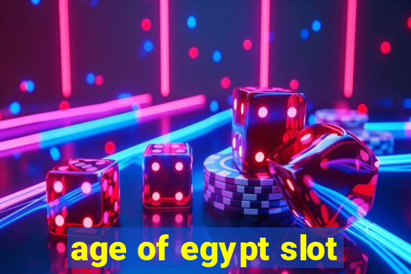 age of egypt slot