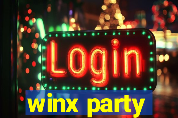 winx party